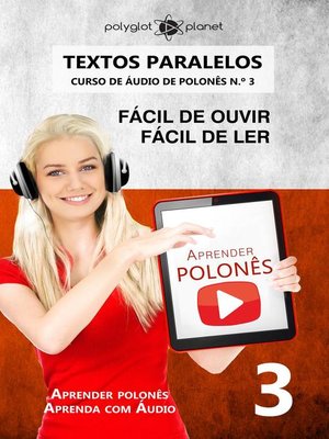 cover image of Aprender polonês | Textos Paralelos | Fácil de ouvir--Fácil de ler | CURSO DE ÁUDIO DE POLONÊS N.º 3